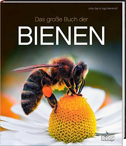 Das große Buch der Bienen: Aktualisierte Neuausgabe