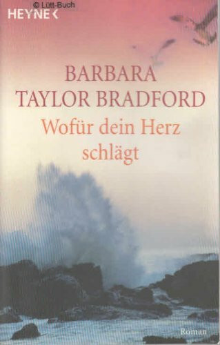 Wofür dein Herz schlägt (Heyne Allgemeine Reihe (01))
