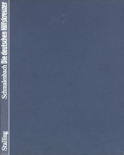 Die deutschen Hilfskreuzer 1895-1945