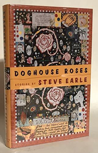 Doghouse Roses: Stories