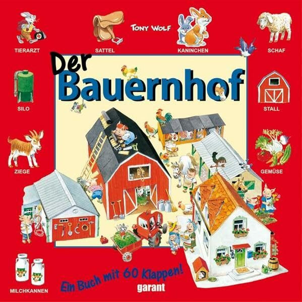Klappenbuch - Der Bauernhof: Ein Buch mit 60 Klappen!