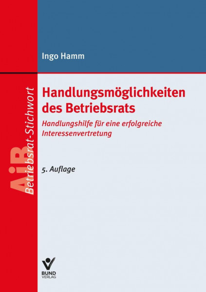 Handlungsmöglichkeiten des Betriebsrates