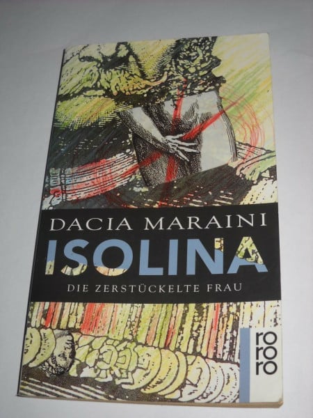 Isolina: Die zerstückelte Frau