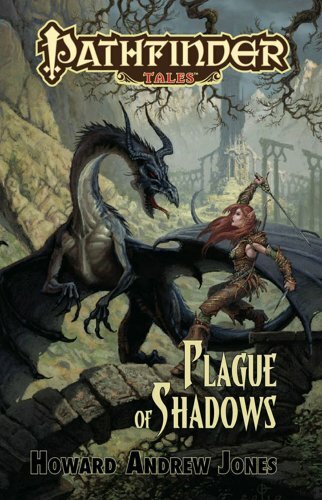 Pathfinder Tales: Plague of Shadows Pathfinder Tales: Plague of Shadows