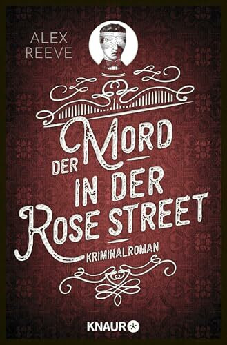 Der Mord in der Rose Street: Kriminalroman