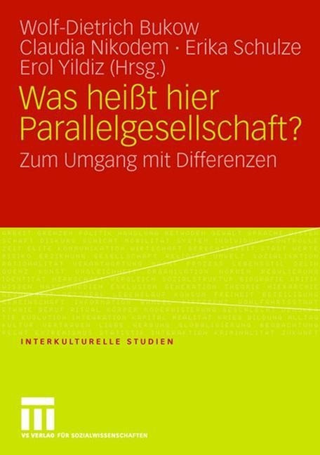 Was hei�t hier Parallelgesellschaft?