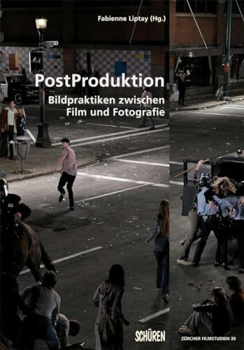 PostProduktion. (Zürcher Filmstudien)