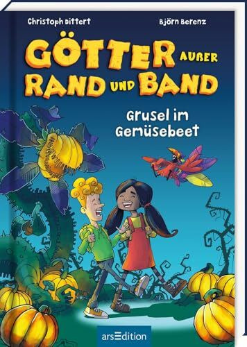 Götter außer Rand und Band – Grusel im Gemüsebeet: Abenteuerlicher Lesespaß mit vielen bunten Bildern | für Jungen und Mädchen ab 8 Jahren