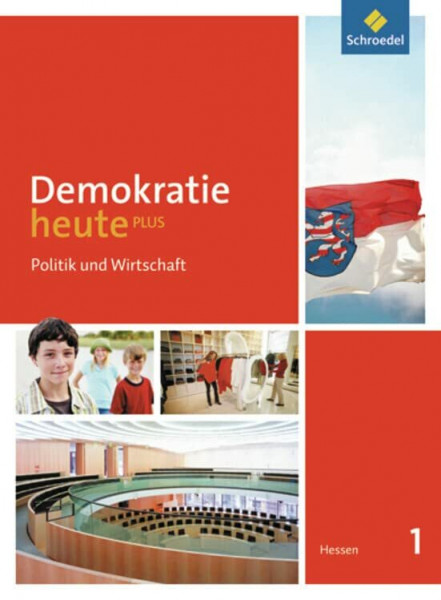Demokratie heute PLUS - Ausgabe 2011 für Hessen: Schülerband 1