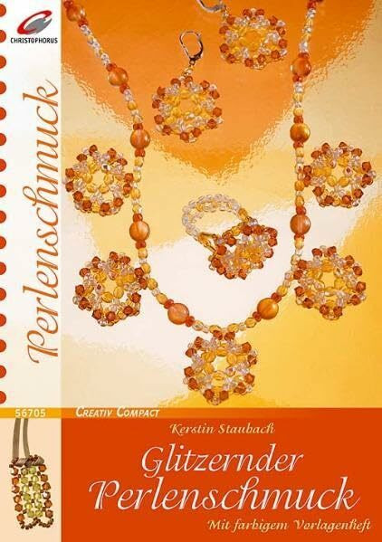 Glitzernder Perlenschmuck: Mit farbigem Vorlagenheft (Creativ Compact)