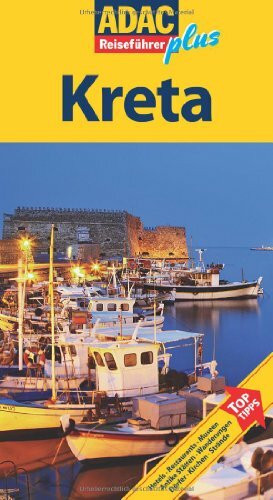 ADAC Reiseführer plus Kreta: Mit extra Karte zum Herausnehmen