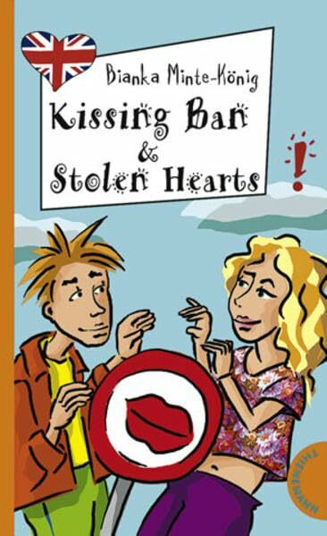 Kissing Ban & Stolen Hearts (Freche Mädchen - freches Englisch!)