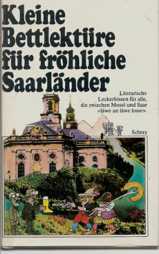 Kleine Bettlektüre für fröhliche Saarländer