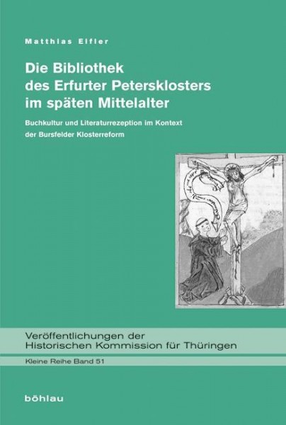 Die Bibliothek des Erfurter Petersklosters im späten Mittelalter