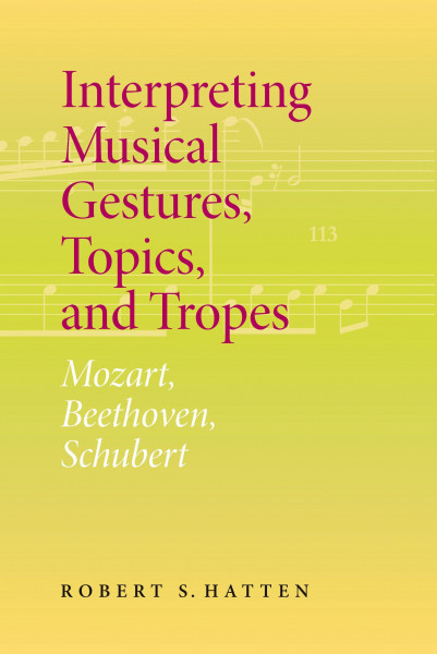 Interpreting Musical Gestures, Topics, and Tropes