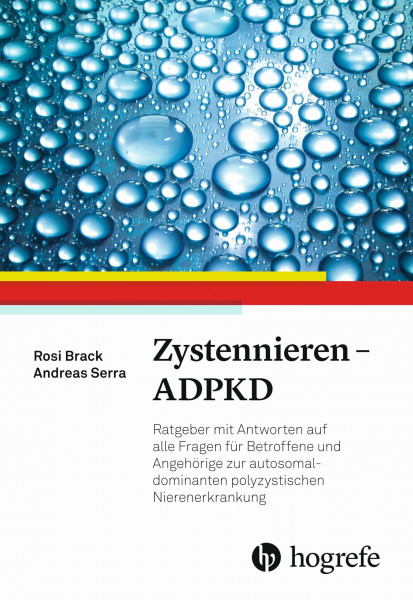 Zystennieren - ADPKD: Ratgeber mit Antworten auf alle Fragen für Betroffene und Angehörige zur autosomal-dominanten polyzystischen Nierenerkrankung