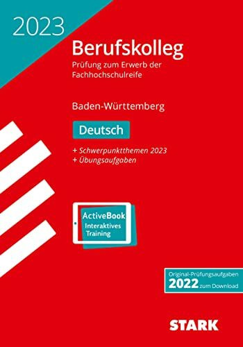 STARK Original-Prüfungen Berufskolleg Deutsch 2023 - BaWü (Abitur-Prüfungen)