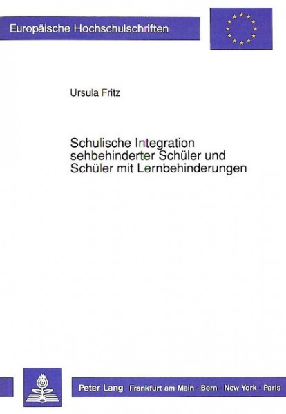 Schulische Integration sehbehinderter Schüler und Schüler mit Lernbehinderungen