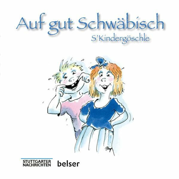 Auf gut Schwäbisch: Kindergöschle