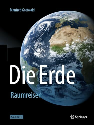 Die Erde: Raumreisen