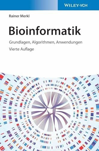 Bioinformatik: Grundlagen, Algorithmen, Anwendungen