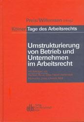 Umstrukturierung von Betrieb und Unternehmen im Arbeitsrecht