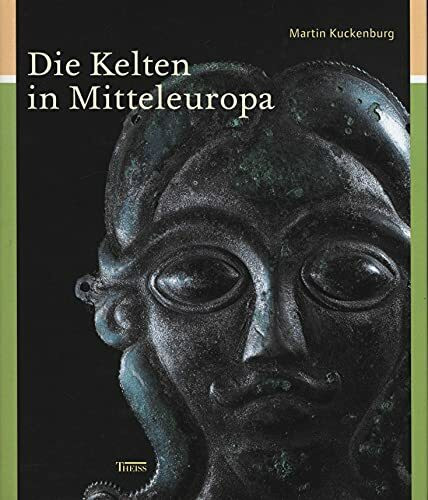 Die Kelten in Mitteleuropa