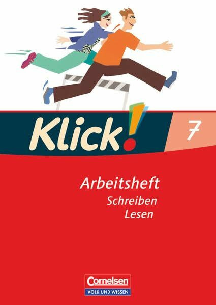 Klick! Deutsch - Östliche Bundesländer und Berlin - 7. Schuljahr: Schreiben und Lesen - Arbeitsheft mit Lösungen