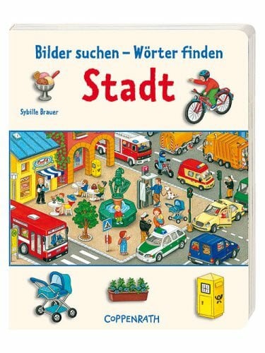 Stadt: Bilder suchen - Wörter finden. Verkaufseinheit (Bücher für die Kleinsten)