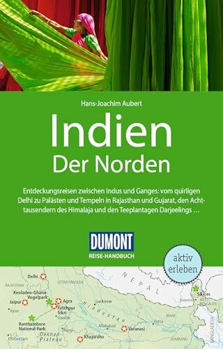 DuMont Reise-Handbuch Reiseführer Indien, Der Norden: mit Extra-Reisekarte