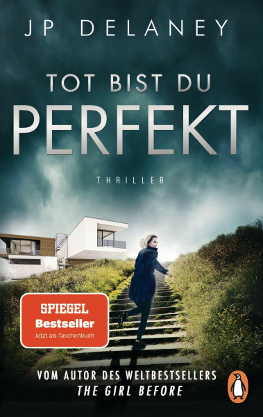 Tot bist du perfekt: Thriller – Der internationale Bestseller