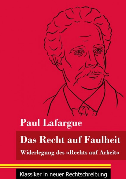 Das Recht auf Faulheit