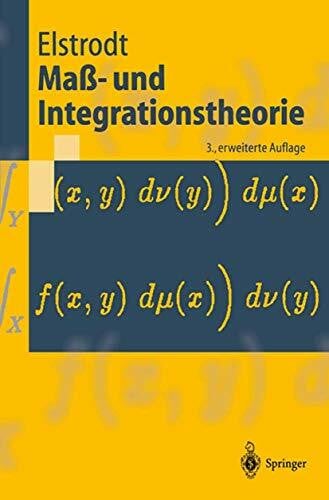 Maß- und Integrationstheorie (Springer-Lehrbuch)