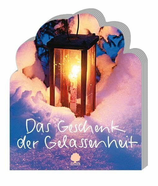 Das Geschenk der Gelassenheit (Eschbacher Bäumchen-Minis)