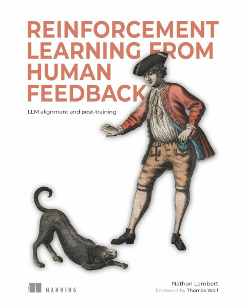 Reinforcement Learning from Human Feedback: Reinforcement Learning from Human Feedback, Alignment, and Post-training Llms