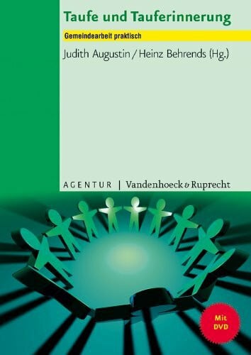 Taufe und Tauferinnerung: Aktionen, Projekte, Feiern (Gemeindearbeit Praktisch, 3, Band 3)