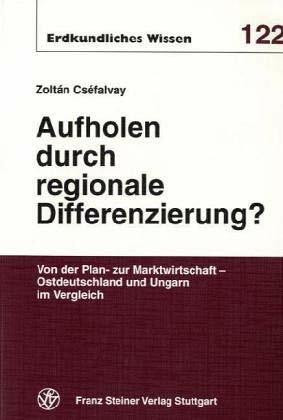 Aufholen durch regionale Differenzierung?