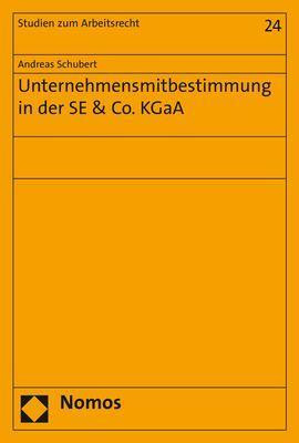 Unternehmensmitbestimmung in der SE & Co. KGaA