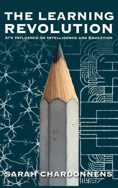 The Learning Revolution: AI’s Influence on Intelligence and Education