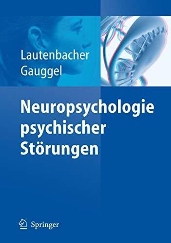 Neuropsychologie psychischer Störungen