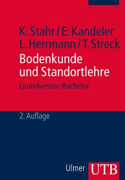 Bodenkunde und Standortlehre: Grundwissen Bachelor