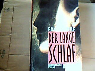 Der lange Schlaf.