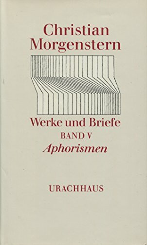 Werke und Briefe, 9 Bde., Bd.5, Aphorismen (Werke und Briefe. Stuttgarter Ausgabe. Kommentierte Ausgabe)