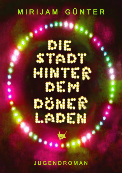 Die Stadt hinter dem Dönerladen: Jugendroman
