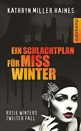 Ein Schlachtplan für Miss Winter: Rosie Winters zweiter Fall. Kriminalroman (suhrkamp taschenbuch)
