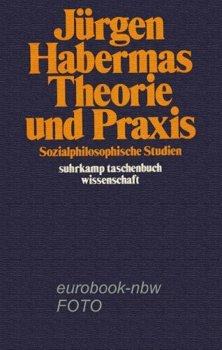 Suhrkamp Taschenbuch Wissenschaft Nr. 243: Theorie und Praxis