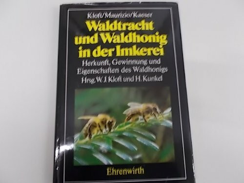 Waldtracht und Waldhonig in der Imkerei: Herkunft und Eigenschaften des Waldhonigs