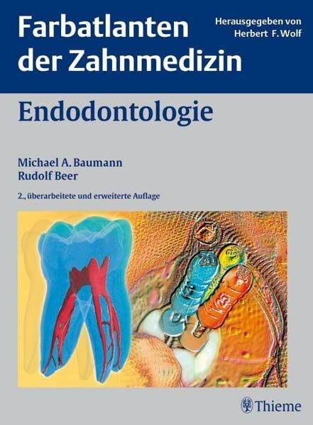 Endodontologie (Farbatlanten der Zahnmedizin)