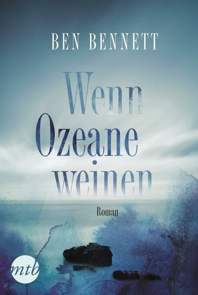 Wenn Ozeane weinen: Deutsche Erstausgabe (MIRA Star Bestseller Autoren Romance)