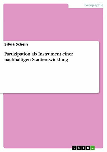 Partizipation als Instrument einer nachhaltigen Stadtentwicklung